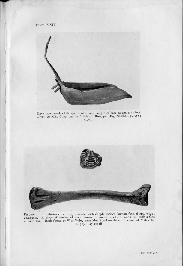 Deacon A.B., 1934. Malekula: A Vanishing People in the New Hebrides / Kava bowl; Fragment of prehistoric pottery / Bernard A. Deacon / Vanuatu, Nouvelles-Hébrides, Malekula, South-West Bay