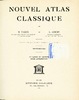 Nouvel Atlas Classique, M. Fallex et A. Gibert